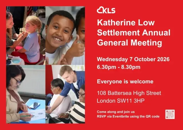 Our AGM is coming up – and everyone is welcome! ❤️

Join us as we celebrate another year of KLS, hear about the difference our community has made and look ahead to what comes next.

📅 Wednesday 7 October
⏰ 6.30–8.30pm
📍 KLS, 108 Battersea High Street

Members, volunteers, supporters, partners, neighbours and friends – come along and join us. We’d love to see you there!

🎟️ RSVP via the link in our bio / scan the QR code.

#KLS #Battersea #Wandsworth #Community #BatterseaCommunity #LondonCharity